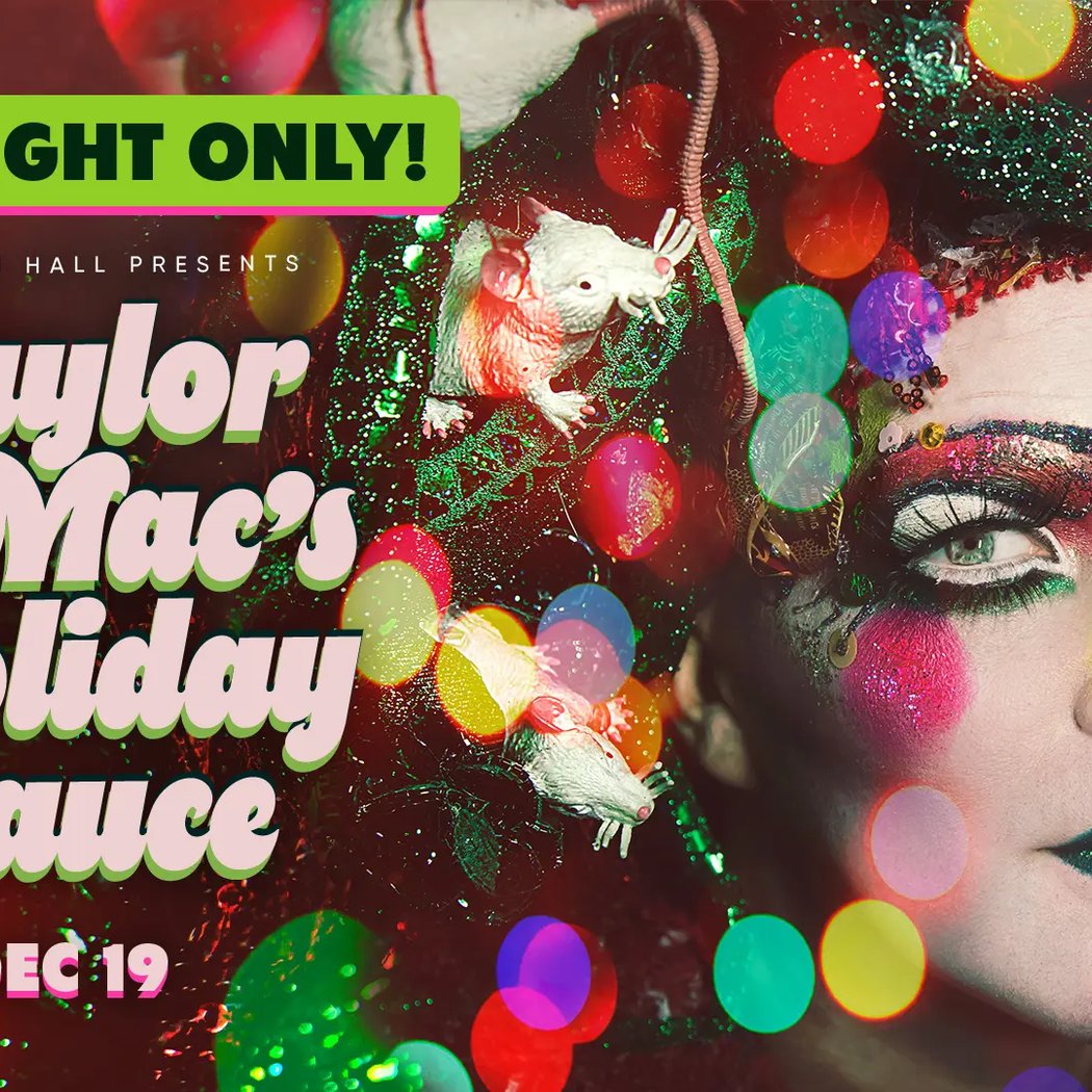 Taylor Mac's Holiday Sauce 1